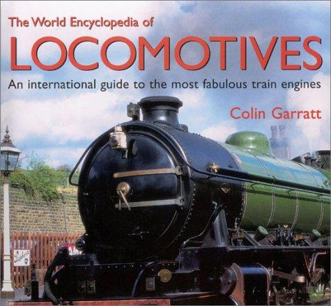 Cover for The World Encyclopedia of Locomotives