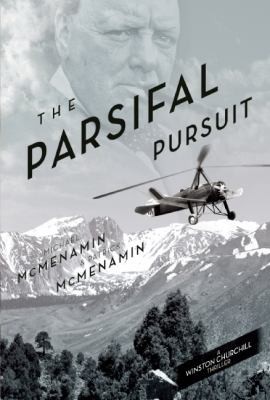 Cover for The Parsifal Pursuit A Winston Churchill Thriller
