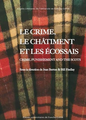 Cover for Le crime, le châtiment et les Écossais