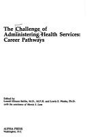 Cover for The Challenge of administering health services