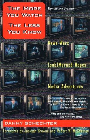 Cover for The more you watch, the less you know