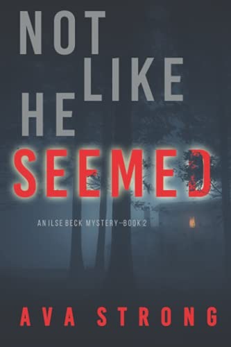 Cover for Not Like He Seemed