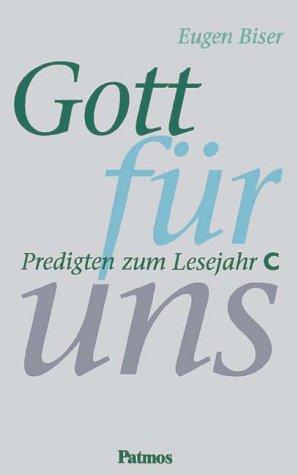 Cover for Gott für uns, Predigten zum Lesejahr C