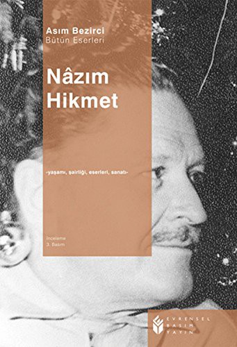 Cover for Nazim Hikmet - Asim Bezirci Butun Eserleri