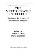 Cover for The Meritocratic intellect