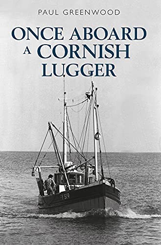Cover for Once Aboard a Cornish Lugger
