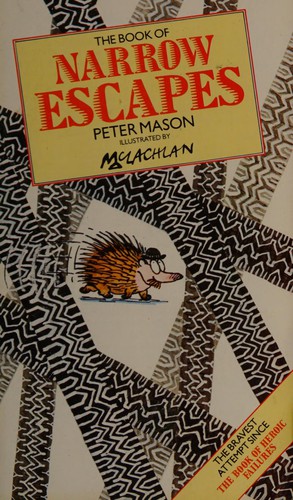 Cover for The book of narrow escapes