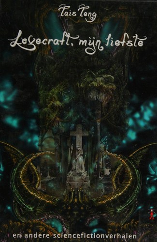 Cover for Lovecraft, mijn liefste en andere sciencefictionverhalen