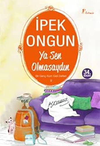 Cover for Bir Genc Kizin Gizli Defteri - 9 Ya Sen Olmasaydin