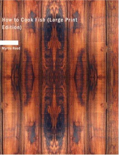 Cover for How to Cook Fish (Large Print Edition)