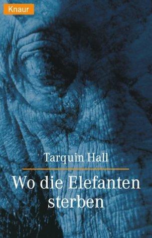Cover for Wo die Elefanten sterben.