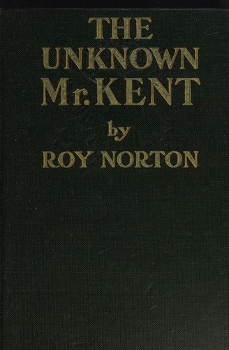 Cover for The Unknown Mr. Kent