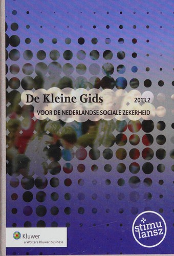 Cover for De Kleine Gids 2013.2. Voor de Nederlandse sociale zekerheid. 87ste, herz. dr