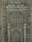 Cover for The art and architecture of Islam 650-1250