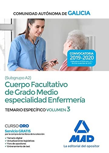 Cover for Cuerpo facultativo de grado medio de la Comunidad Autónoma de Galicia  especialidad enfermería. Temario específico volumen 3
