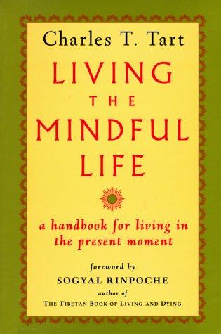 Cover for Living the mindful life