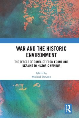Cover for War and the Historic Environment