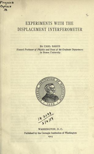 Cover for Experiments with the displacement interferometer.
