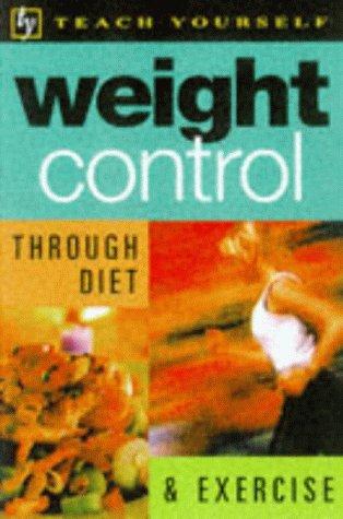Cover for Weight Control Through Diet and Exercise