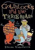 Cover for Goldilocks & The 3 Bears - Tale Moderne 