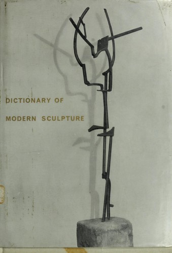 Cover for Dictionary of modern sculpture.