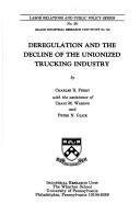 Cover for Deregulation and the decline of the unionized trucking industry