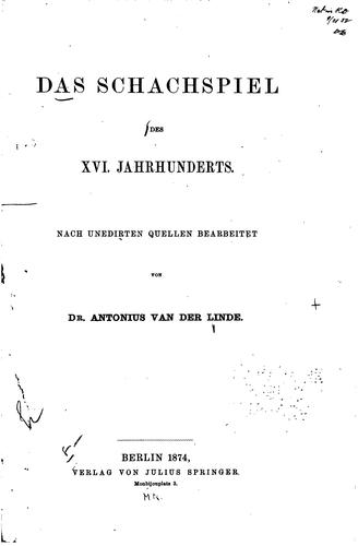 Cover for Das schachspiel des XVI. jahrhunderts.