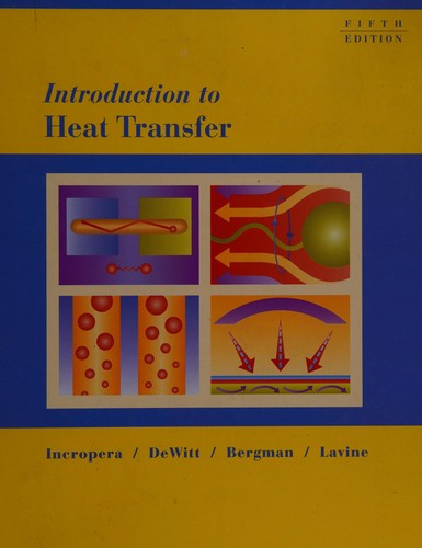 Cover for Introduction to heat transfer.