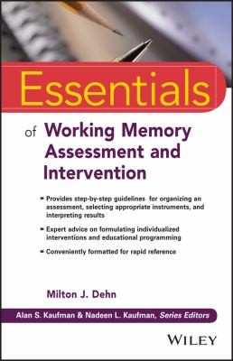 Cover for Essentials of Working Memory Assessment and Intervention
            
                Essentials of Psychological Assessment
