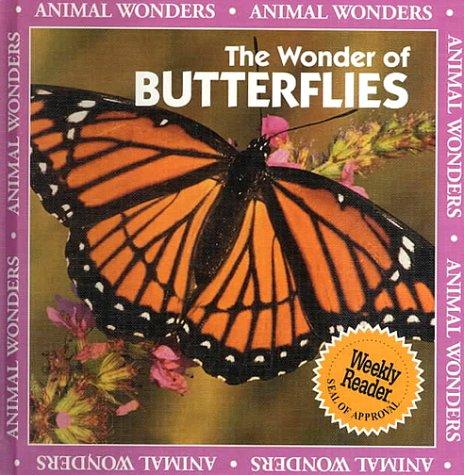 Cover for The Wonder of Butterflies (Animal Wonders)