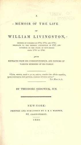 Cover for A memoir of the life of William Livingston, member of Congress in 1774, 1775, and 1776
