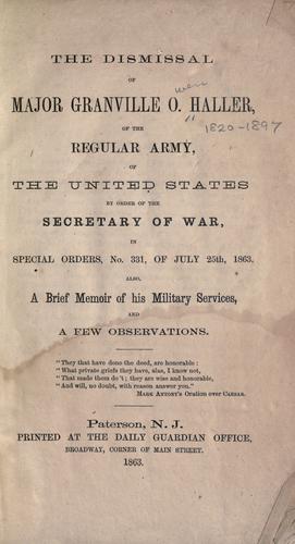 Cover for The dismissal of Major Granville O. Haller