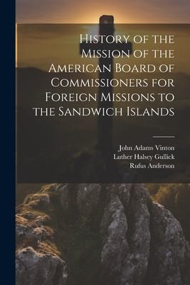 Cover for History of the Mission of the American Board of Commissioners for Foreign Missions to the Sandwich Islands