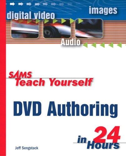 Cover for Sams Teach Yourself DVD Authoring in 24 Hours