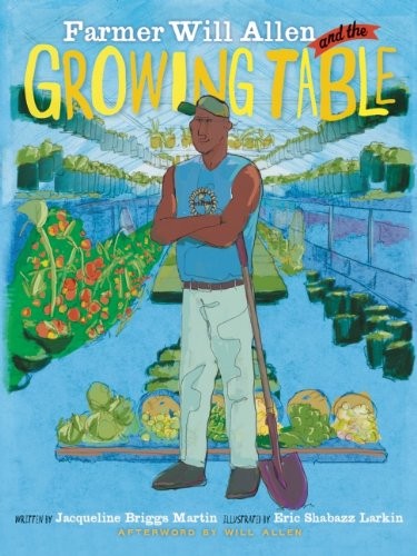 Cover for Farmer Will Allen and the Growing Table
