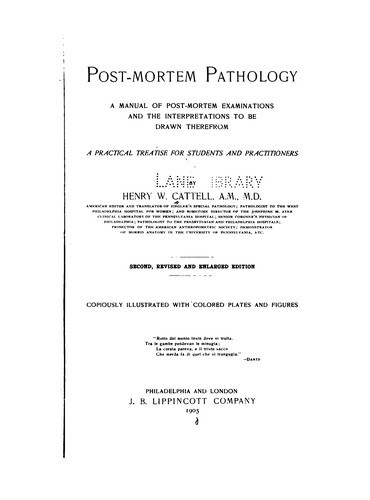Cover for Post-mortem pathology: A Manual of Post-mortem Examinations and the Interpretations to be Drawn ...