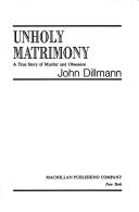 Cover for Unholy matrimony