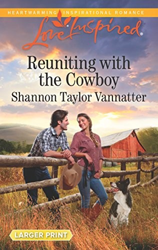 Cover for Reuniting with the Cowboy (Texas Cowboys)