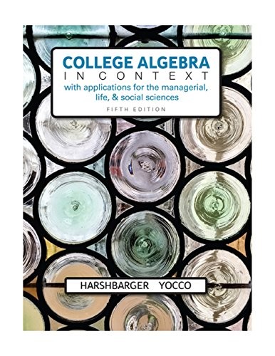 Cover for College Algebra in Context with Applications for the Managerial, Life, and Social Sciences