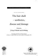 Cover for The hair shaft - aesthetics, disease and damage