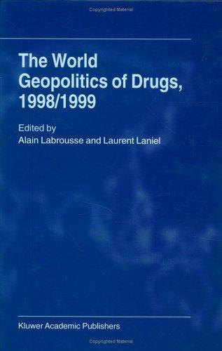 Cover for The world geopolitics of drugs, 1998/1999