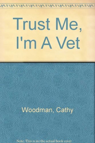 Cover for Trust Me, I'm A Vet