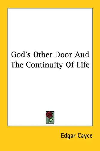 Cover for God's Other Door And The Continuity Of Life
