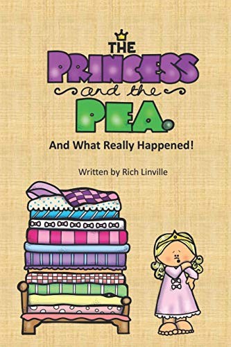 Cover for Princess and the Pea and What Really Happened