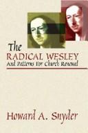Cover for The Radical Wesley and Patterns for Church Renewal