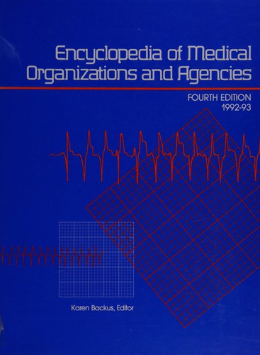 Cover for Encyclopedia of Medical Organizations and Agencies