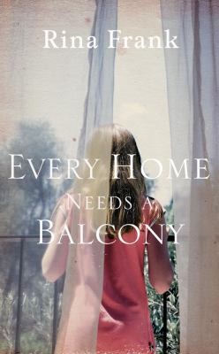 Cover for Every Home Needs A Balcony