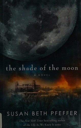 Cover for The Shade of the Moon (Life As We Knew It Series)