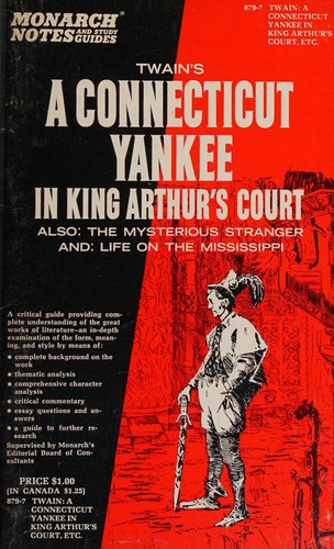 Cover for Monarch Notes Mark Twain's a Connecticut Yankee in King Arthur's Court and the Mysterious Stranger, Life on the Mississippis