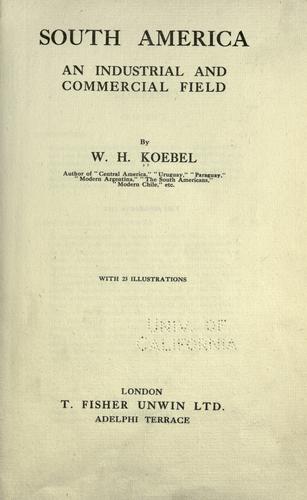 Cover for South America : an industrial and commercial field